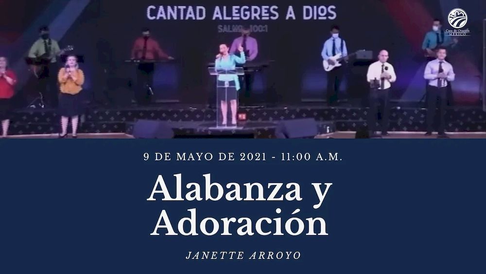 9 de mayo de 2021 - 11:00 a.m. I Alabanza y adoración Image