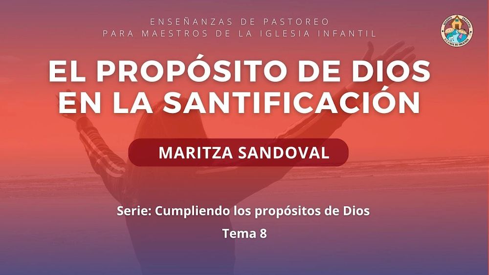 El propósito de Dios en la santificación Image