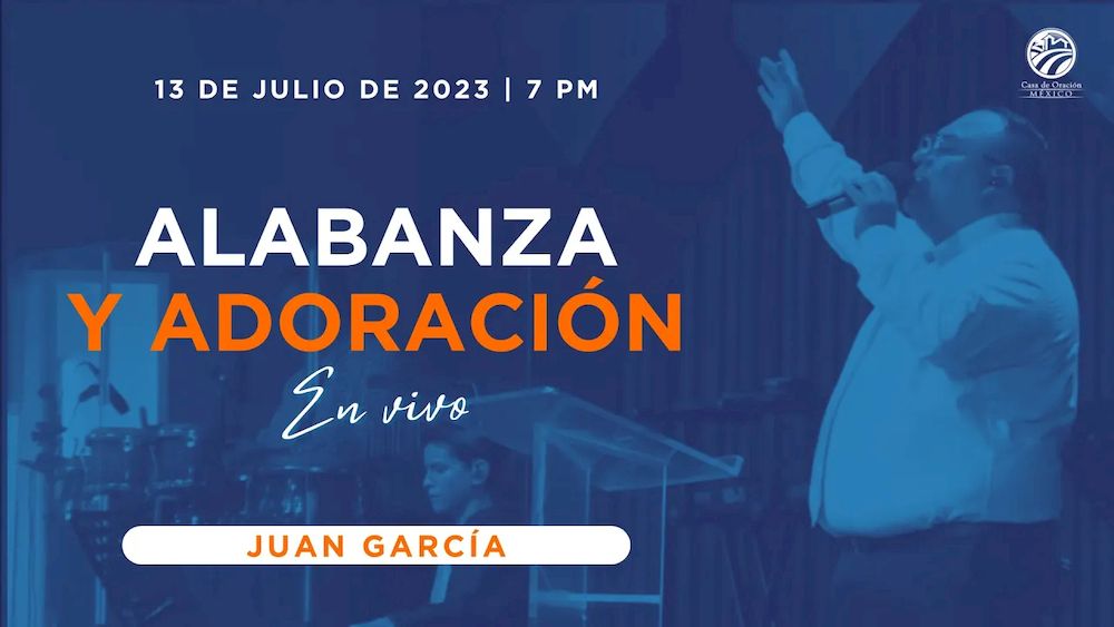 13 de julio de 2023 - 7:00 p.m. | Alabanza y adoración