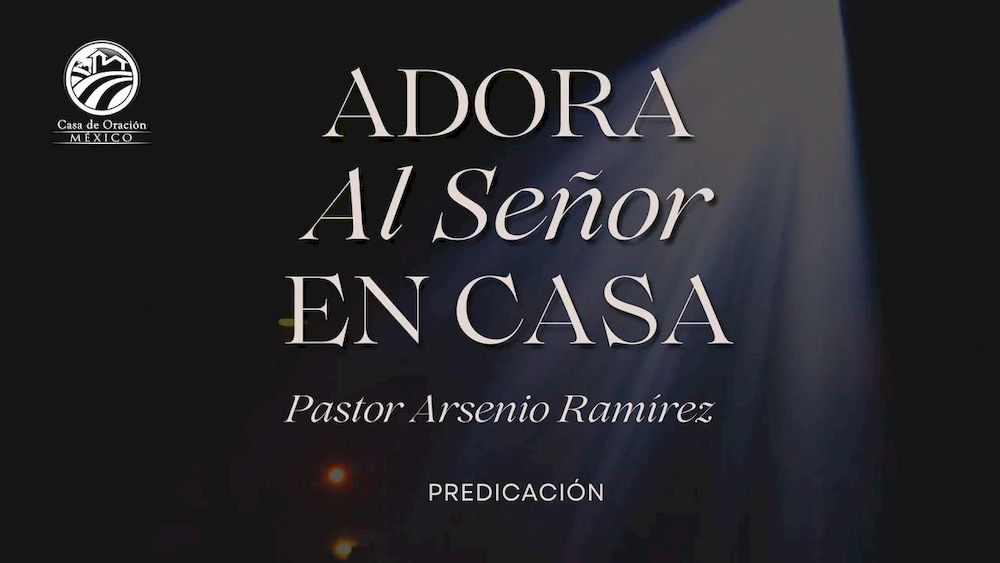 Adora al Señor en casa Image