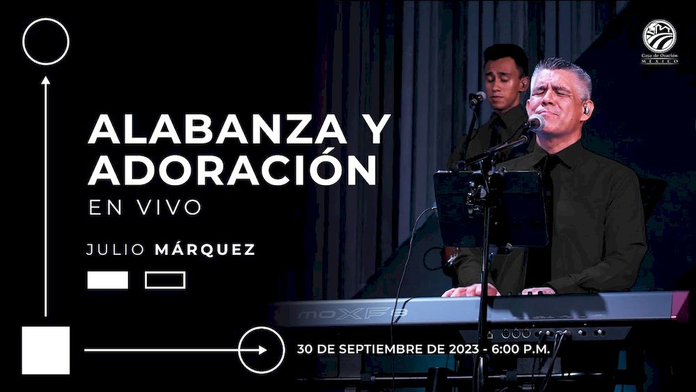 30 de septiembre de 2023 - 6:00 p.m. / Alabanza y adoración