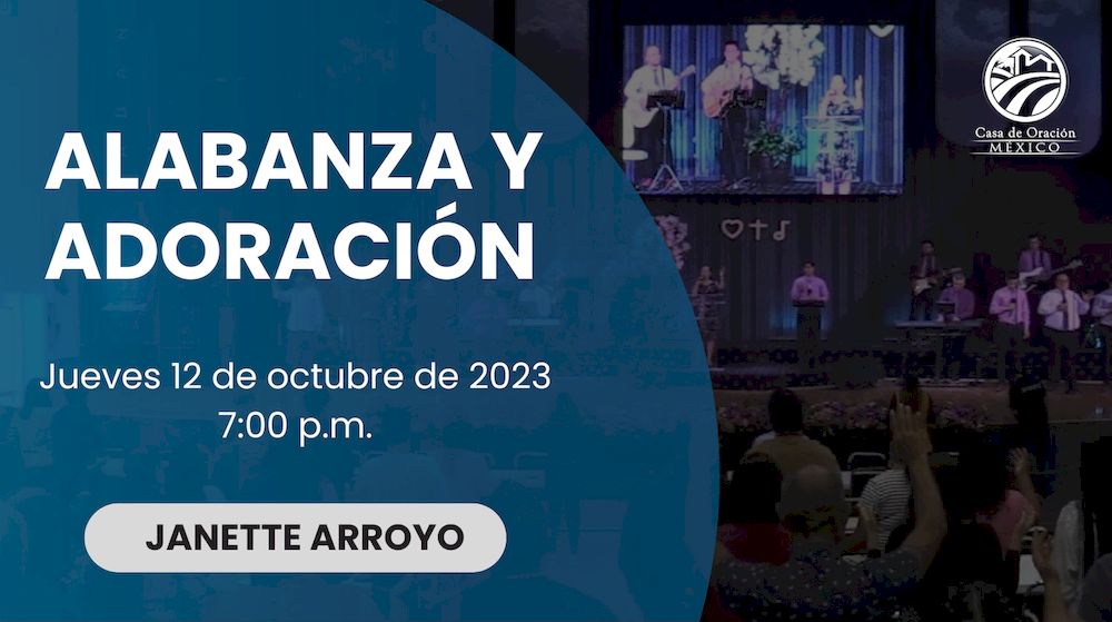 12 de octubre de 2023 - 7:00 p.m. / Alabanza y adoración