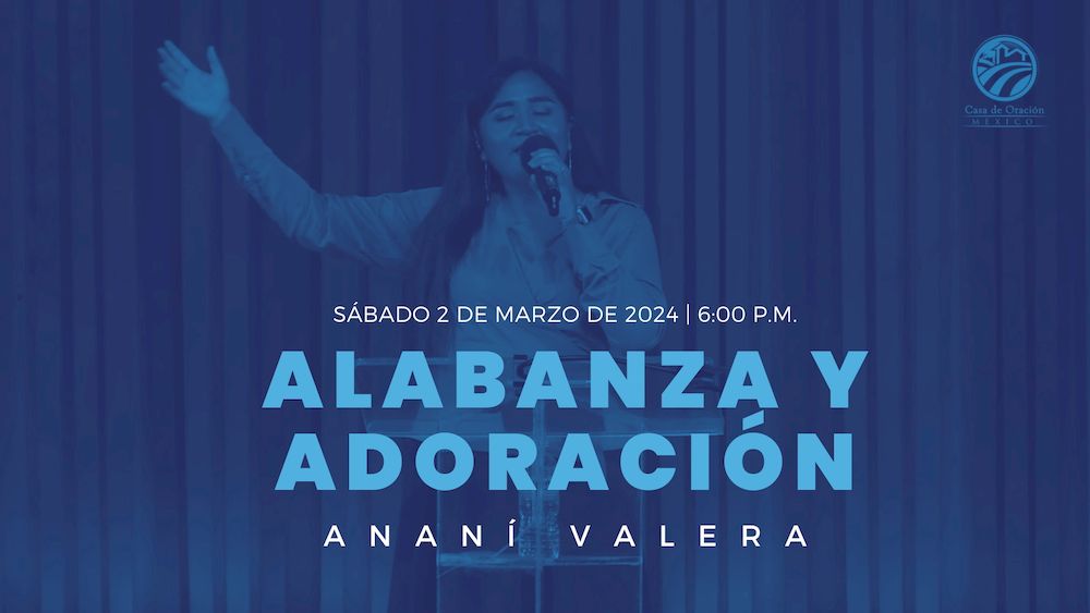 2 de marzo de 2024  - 6:00 pm / Alabanza y adoración Image