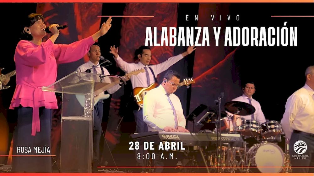 28 de abril de 2024 - 8:00 a.m. / Alabanza y adoración