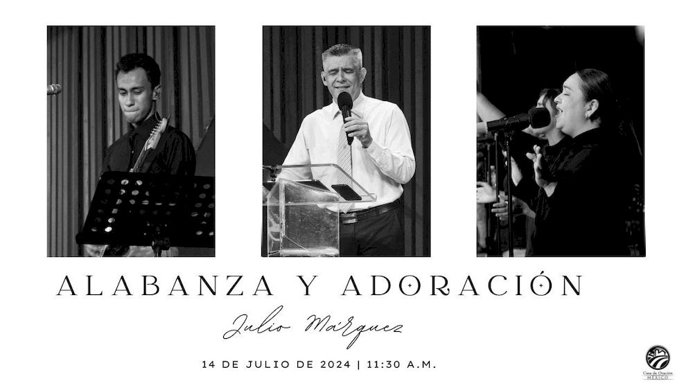 14 de julio de 2024 - 11:30 a.m. / Alabanza y adoración Image