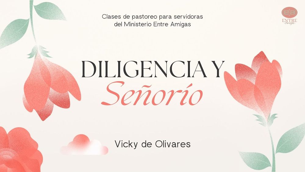 Vicky de Olivares - Diligencia y señorío