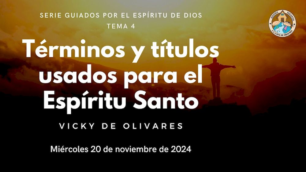 Términos y títulos usados para el Espíritu Santo