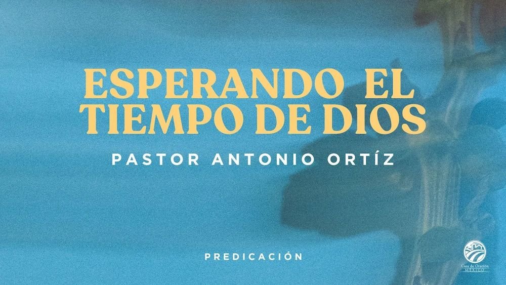 Esperando el tiempo de Dios