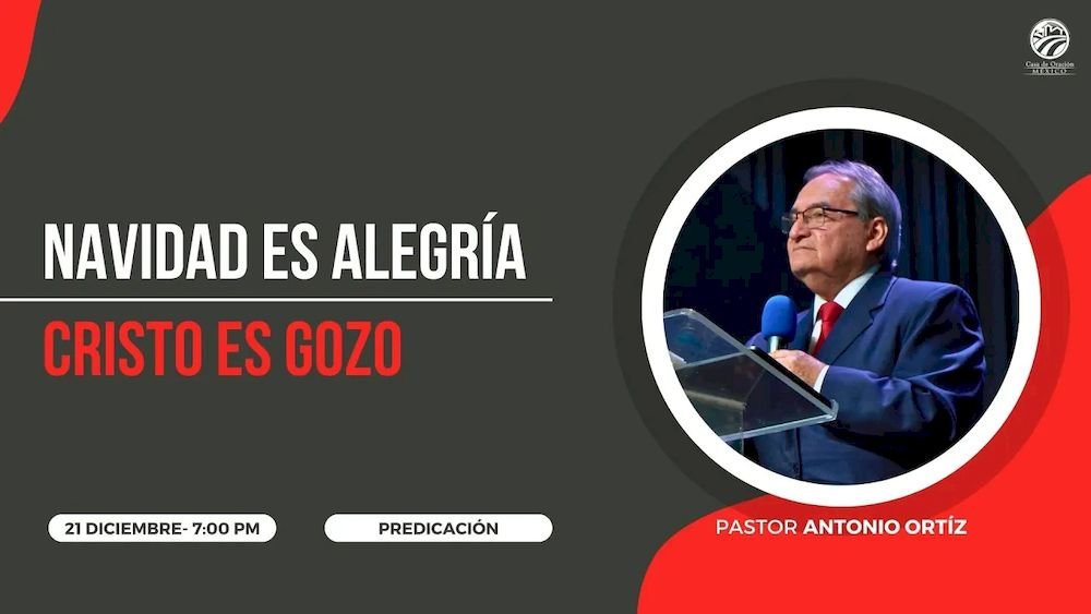 Navidad es alegría, Cristo es gozo