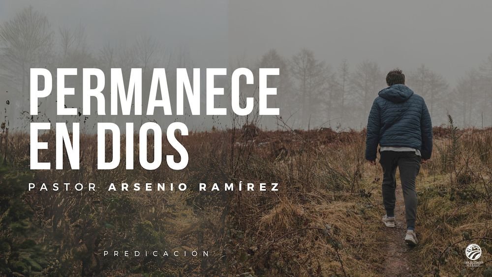 Permanece en Dios