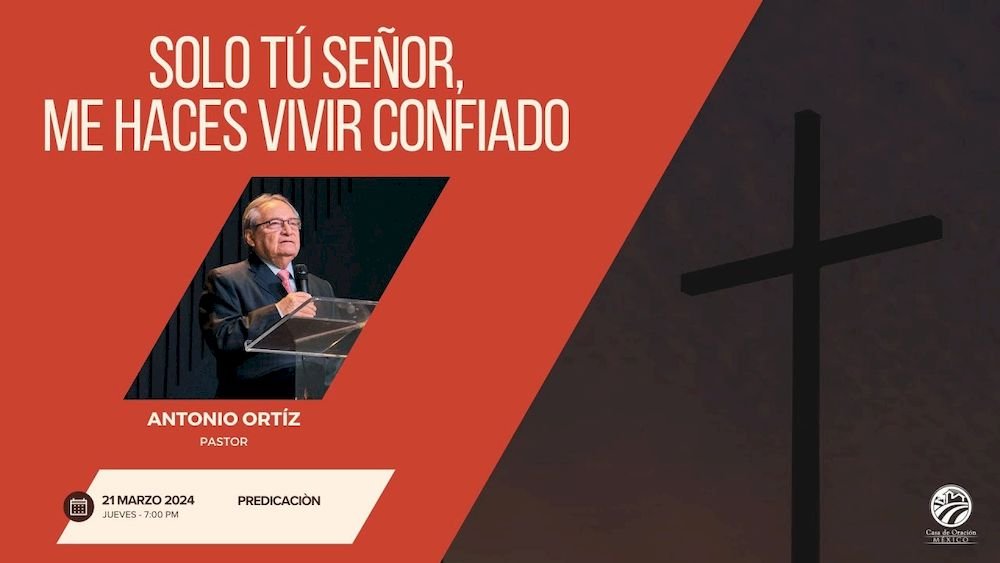 Solo tú señor, me haces vivir confiado