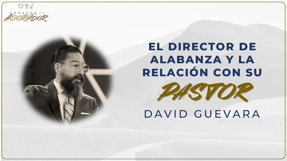 El director de alabanza y la relación con su pastor Image