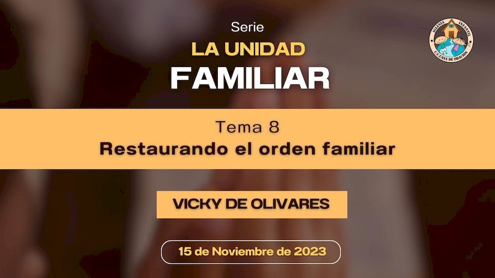 Restaurando el orden familiar