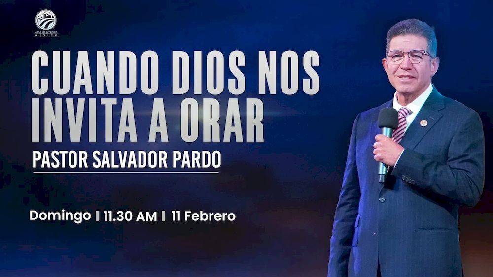 Cuando Dios nos invita a orar