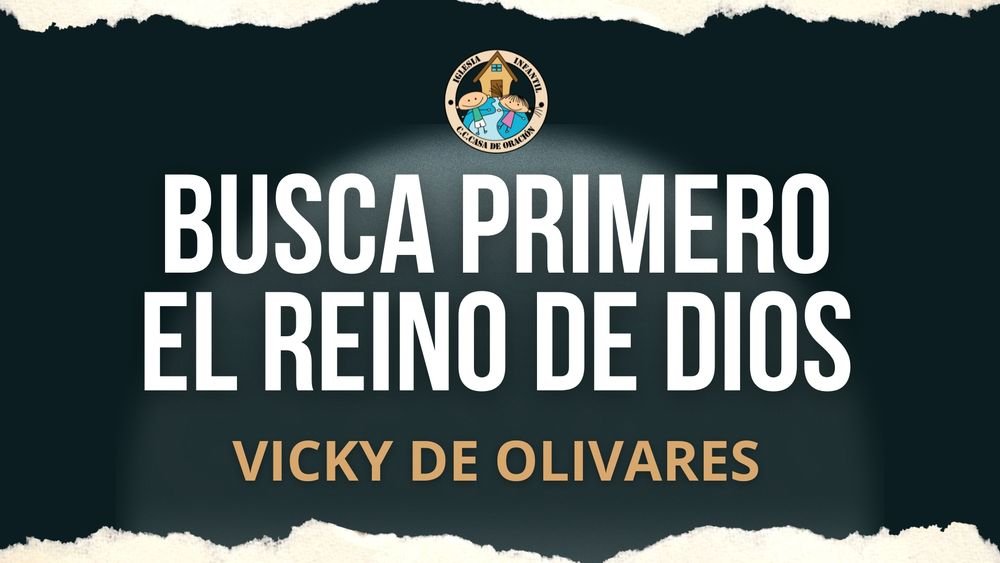 Busca primero el reino de Dios