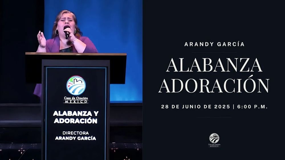 28 de junio de 2025 - 6:00 p.m. / Alabanza y adoración