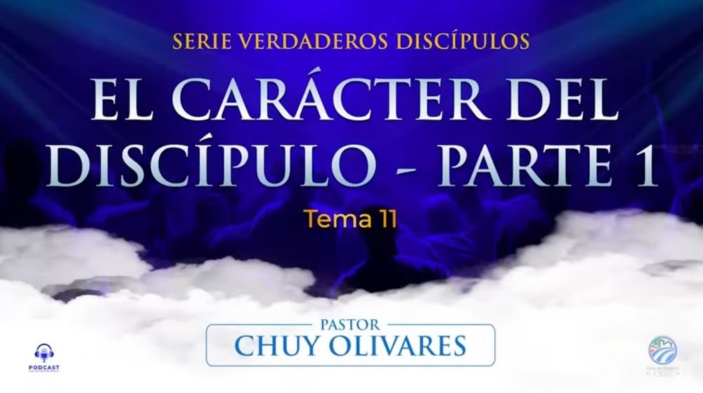 El carácter del discípulo - Parte 1 Image