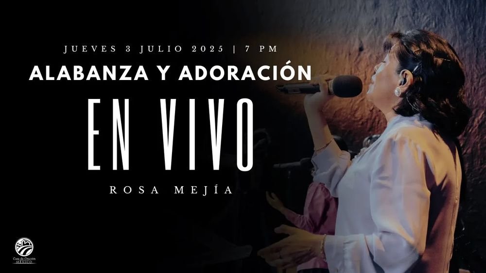 3 de julio de 2025 - 7:00 p.m. / Alabanza y adoración
