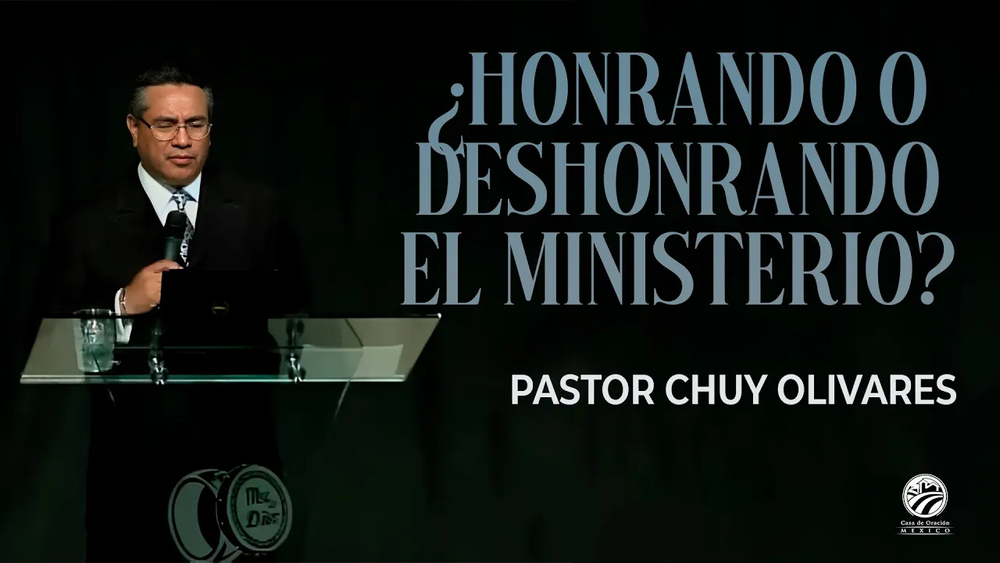 Honrando o deshonrando el ministerio