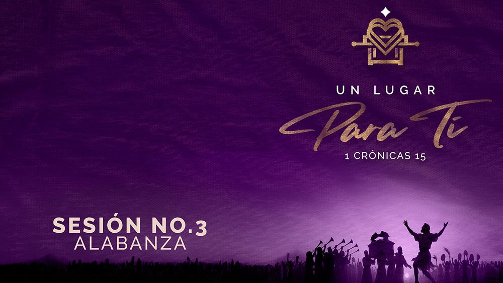Alabanza y Adoración / Sesión 3