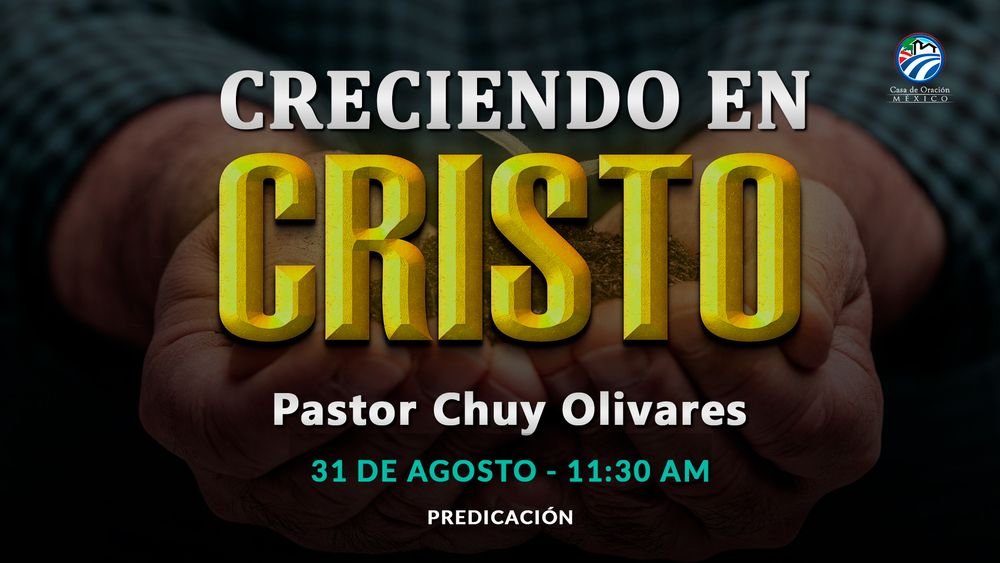 Creciendo en Cristo