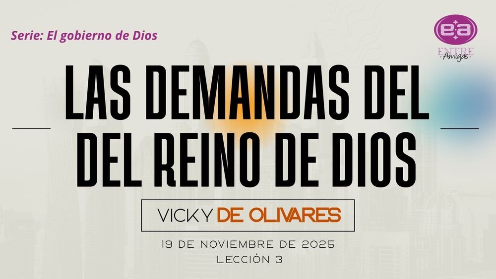 Las demandas del reino de Dios