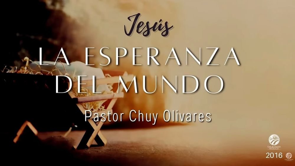 Jesús, la esperanza del mundo
