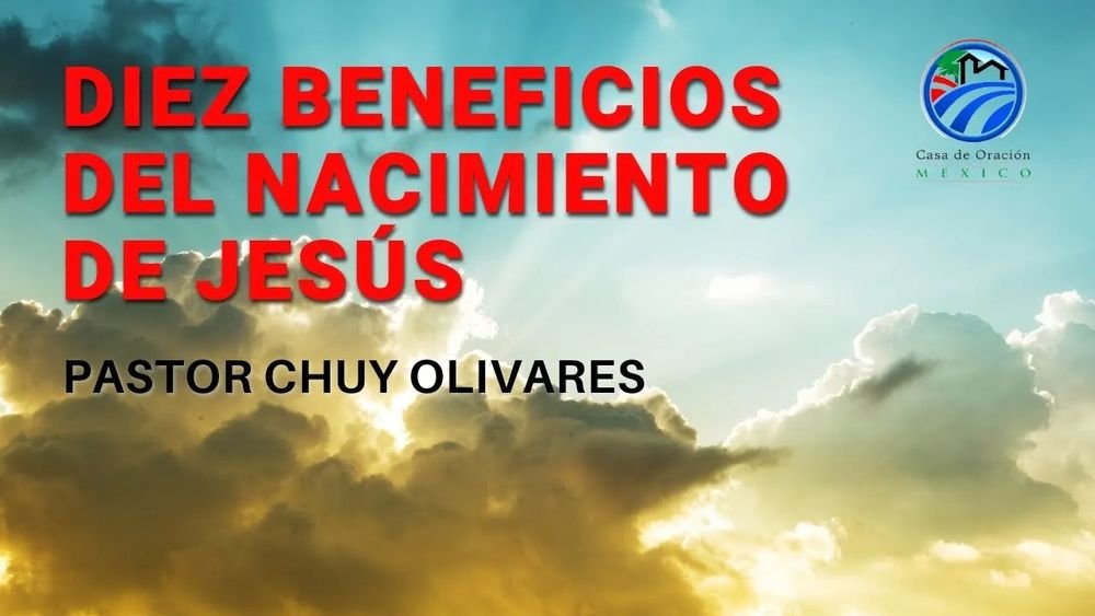 Diez beneficios del nacimiento de Jesús