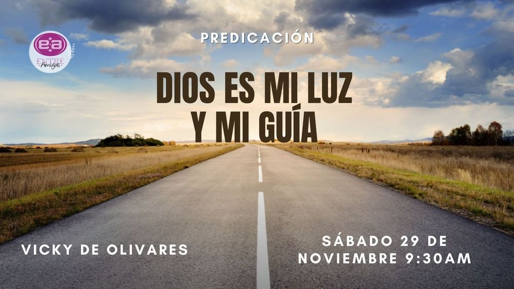Dios es mi luz y mi guía