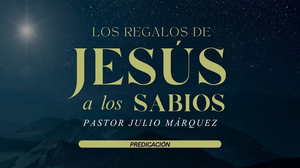 Los regalos de Jesús a los sabios