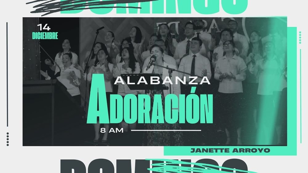 14 de diciembre de 2025 – 8:00 a.m. / Alabanza y adoración