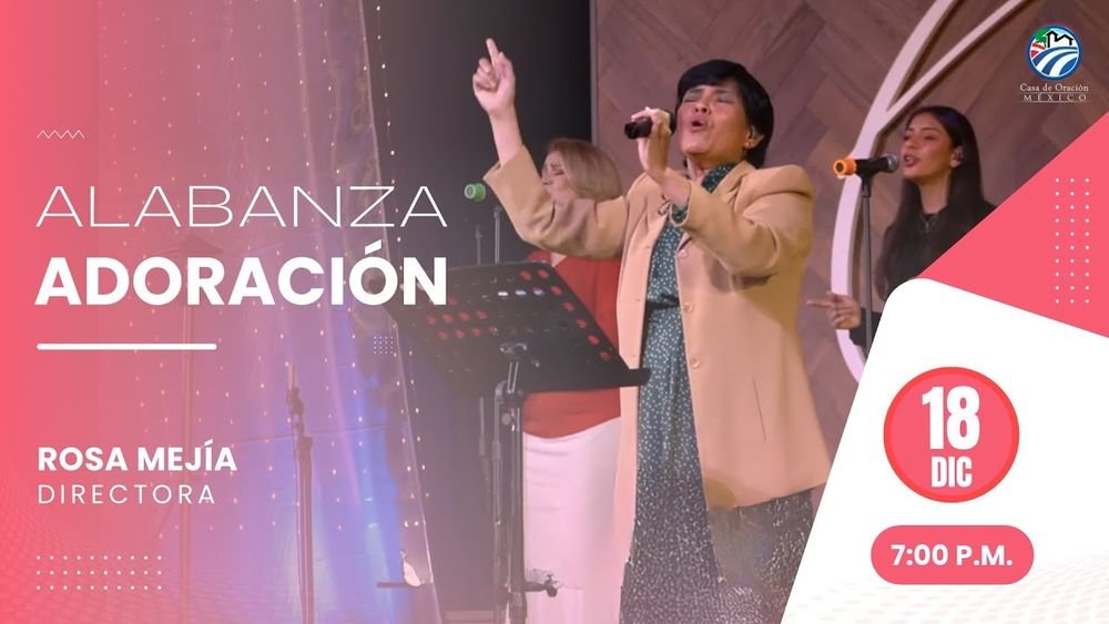 18 de diciembre de 2025 – 7:00 p.m. / Alabanza y adoración