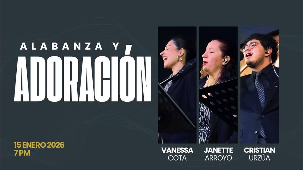 15 de enero de 2026 – 7:00 p.m. / Alabanza y adoración