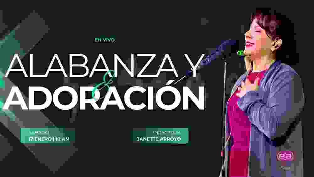 17 de enero de 2026 – 10:00 a.m. / Alabanza y adoración