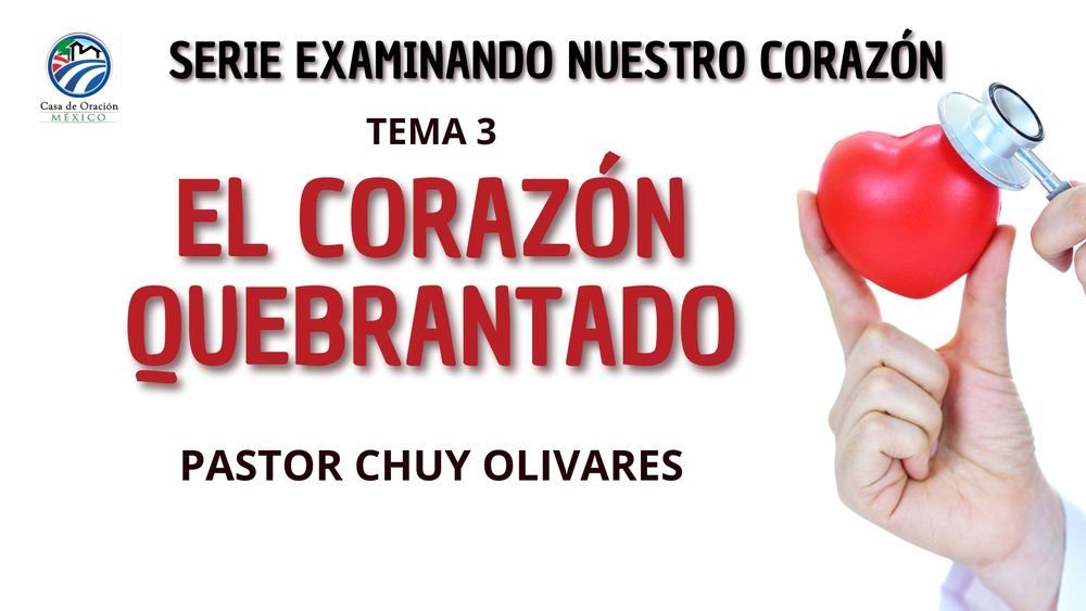 El corazón quebrantado