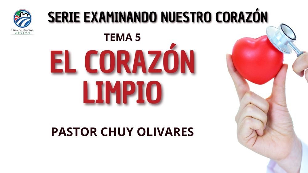 El corazón limpio