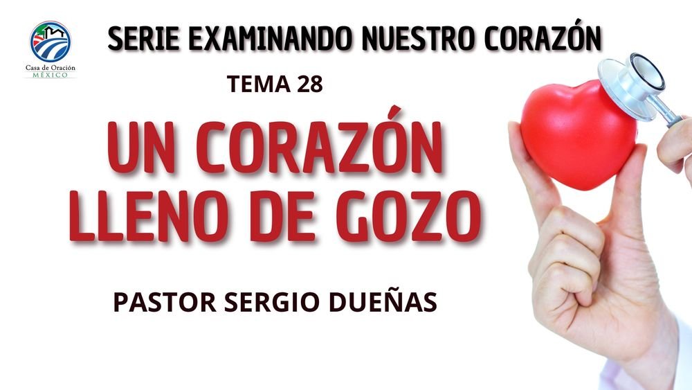 Un corazón lleno de gozo