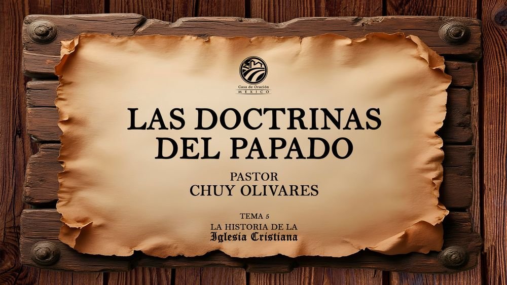 Las doctrinas del papado
