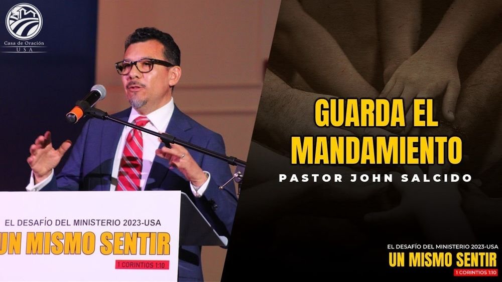 Guarda el mandamiento