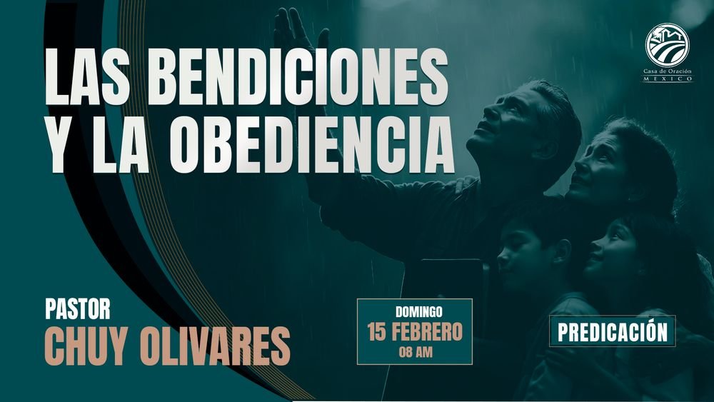 Las bendiciones y la obediencia