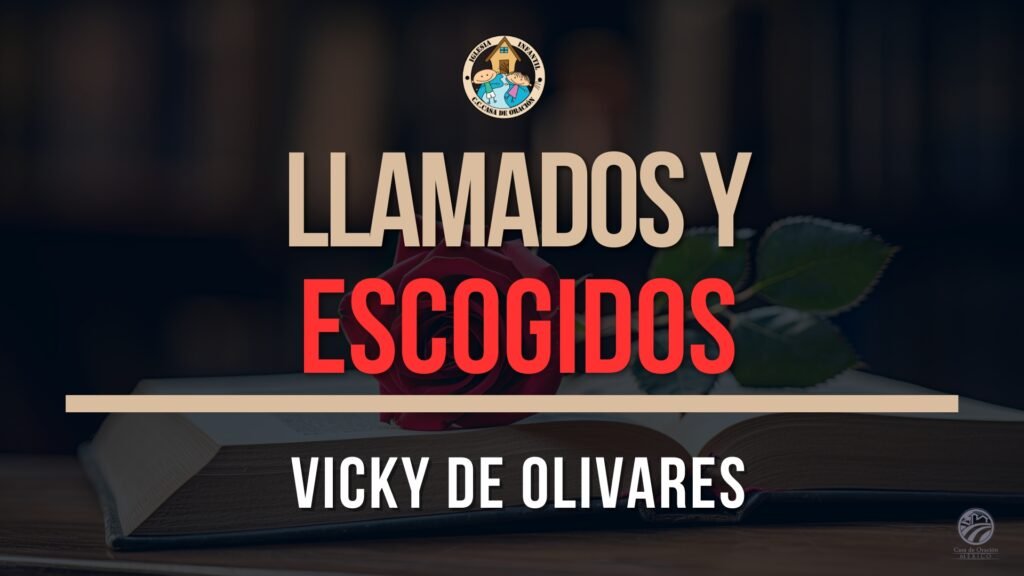 Llamados y escogidos