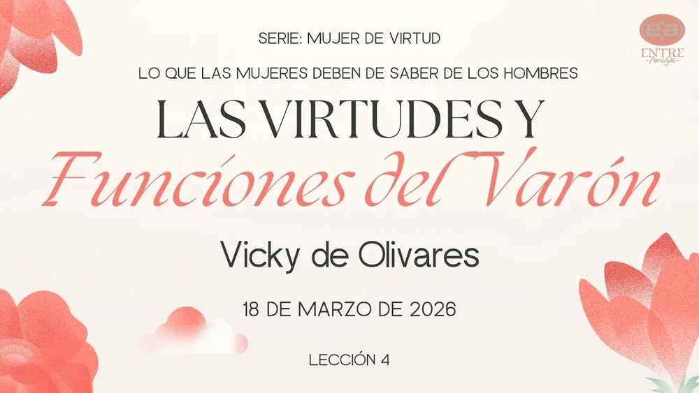 Las virtudes y funciones del varón