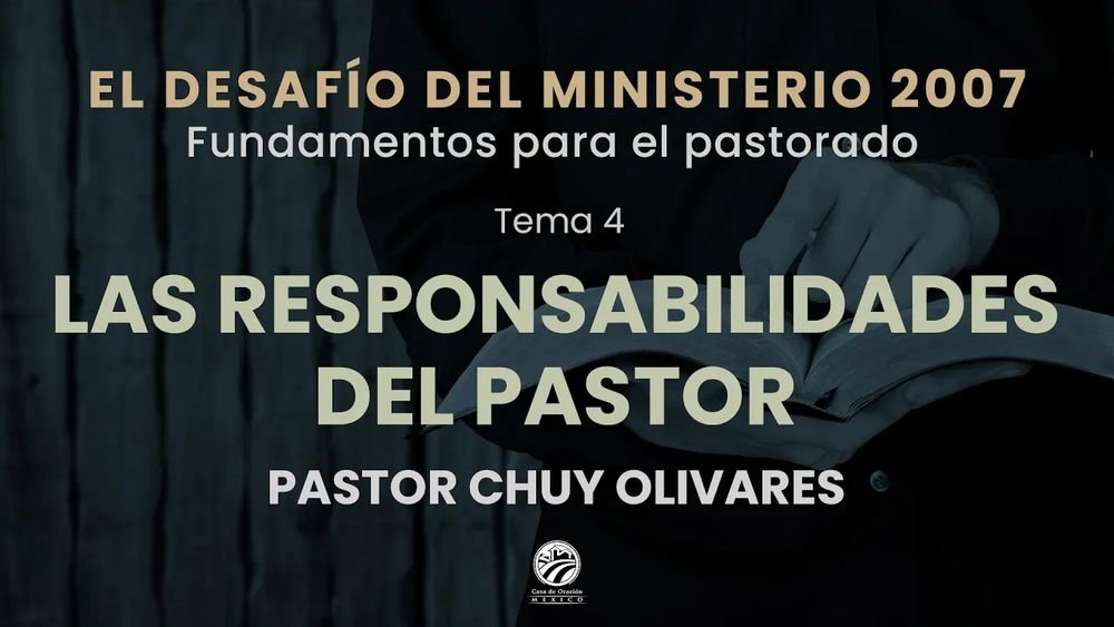 Las responsabilidades del pastor