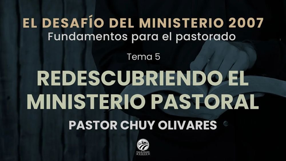 Redescubriendo el ministerio pastoral