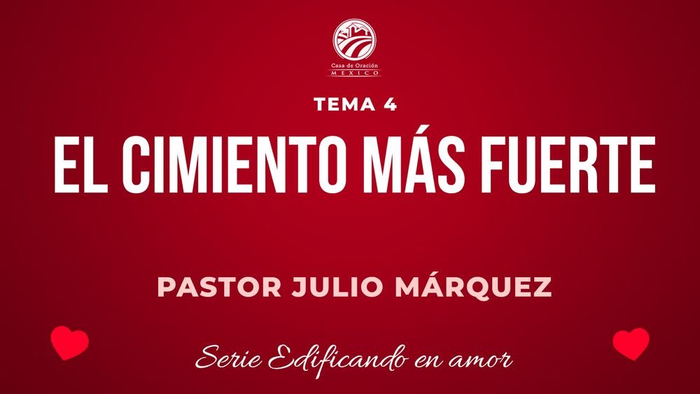 El cimiento mas fuerte