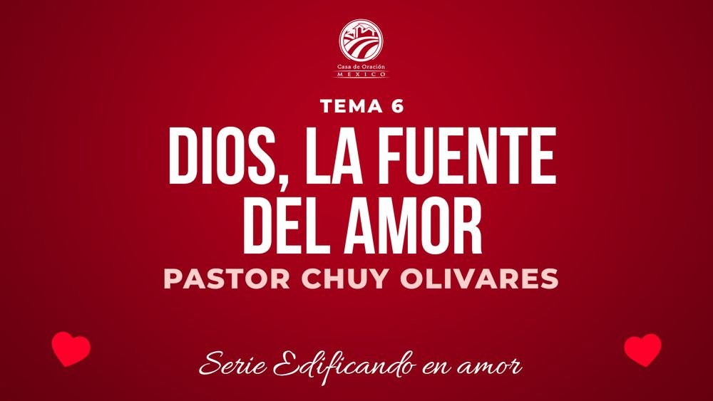 Dios, la fuente del amor