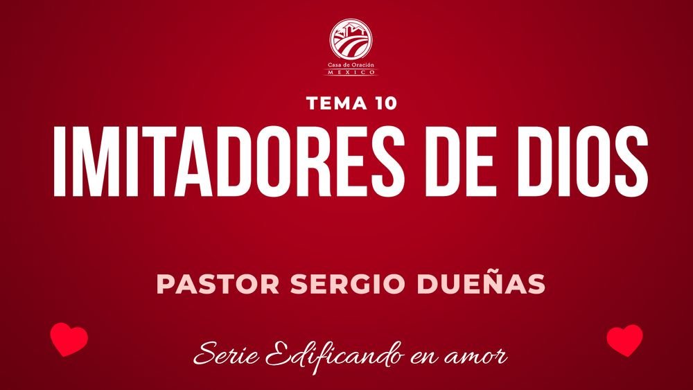 Imitadores de Dios