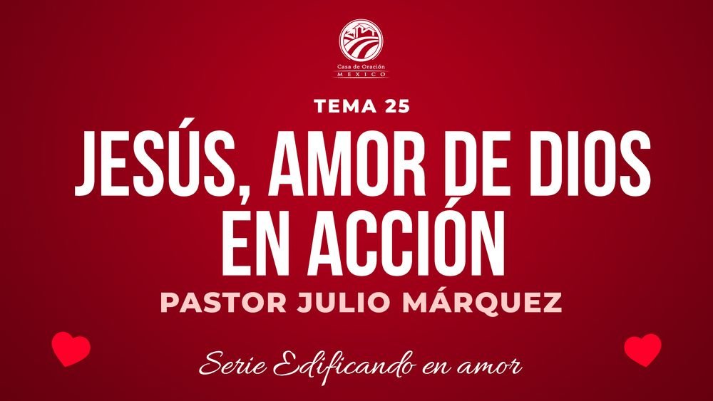 Jesus, amor de Dios en acción