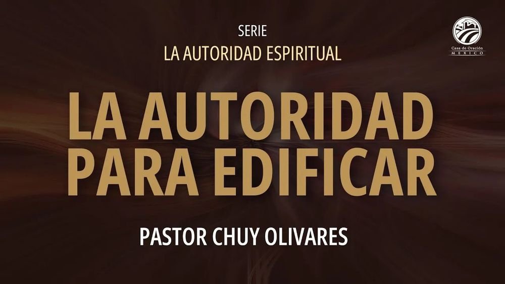 La autoridad para edificar