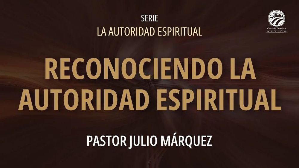 Reconociendo la autoridad espiritual